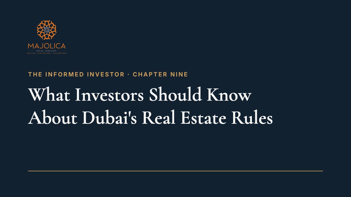 The Informed Investor, Chapter Nine: What Investors Should Know About Dubai's Real Estate Rules