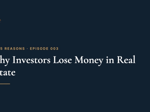 Top 5 Reasons, Episode 003: Why Investors Lose Money in Real Estate